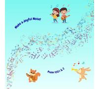 Make A Joyful Noise! Psalm 100:1