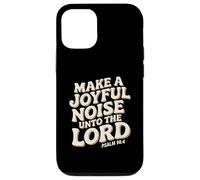 Make a Joyful Noise Unto the Lord Psalm 98:4 Christian Custodia per iPhone 12/12 Pro