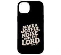 Make a Joyful Noise Unto the Lord Psalm 98:4 Christian Custodia per iPhone 14 Plus