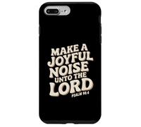 Make a Joyful Noise Unto the Lord Psalm 98:4 Christian Custodia per iPhone 7 Plus/8 Plus