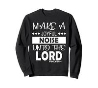 Make a Joyful Noise Unto The Lord Psalm 98:4 Christian Felpa