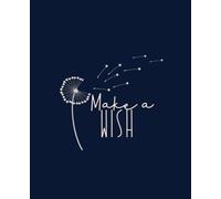 Make a Wish: College Ruled Notebook