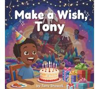 Make a Wish, Tony