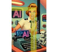 Make AI Work for You: Prompt Engineering for Real Humans