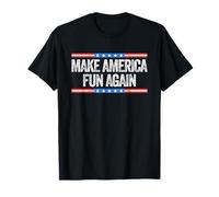 Make America Fun Again Funny US Patriotic 4 luglio Maglietta