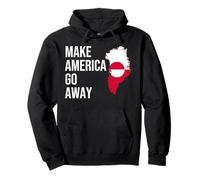 Make America Go Away Greenland Flag Felpa con Cappuccio