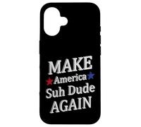 Make America Suh Amico Custodia per iPhone 16
