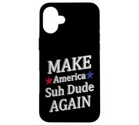 Make America Suh Amico Custodia per iPhone 16 Plus
