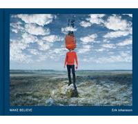 Make Believe: Erik Johansson