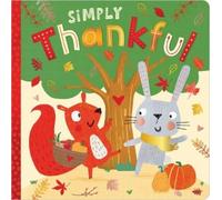 Make Believe Ideas, Ltd. Rosie Greening Simply Thankful (Libro di cartone)