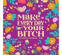 Make Every Day Your Bitch 2026 Wall Calendar