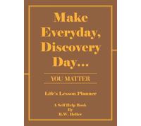Make Everyday, Discovery Day...: YOU MATTER