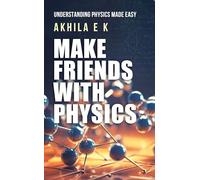 Make Friends With Physics