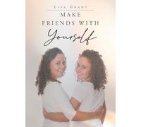 Make Friends With Yourself