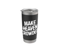Make Heaven Crowded Bicchiere termico in acciaio inox doppia parete