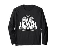 Make Heaven Crowded Maglia a Manica