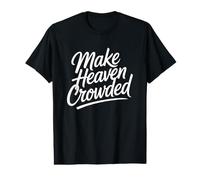 Make Heaven Crowded Maglietta con Stampa Grafica Economica