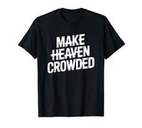 Make Heaven Crowded Maglietta con Stampa Grafica Economica