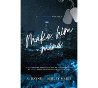 Make Him Mine: A Jamestown Novella