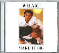 Make It Big by Wham! (1985-02-06)