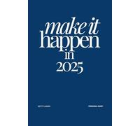 Make It happen: Personal Day In 2025