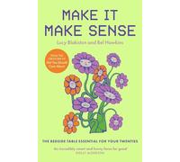 Make It Make Sense: From Shit You Should Care About's Lucy Blakiston and Bel Hawkins