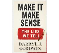 Make It Make Sense: The Lies We Tell and Except