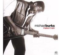 Make It Rain by Michael Burks (2003-10-10)