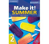 Make it! SUMMER 2 Student's Book with reader plus online audio: Vol. 2