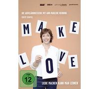 Make Love - Liebe machen kann man lernen