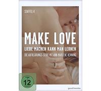Make Love - Liebe machen kann man lernen: Staffel 4