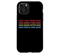 Make Lying Wrong Again Human’s Rights Women Speak Custodia per iPhone 11 Pro