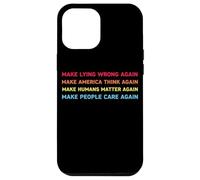 Make Lying Wrong Again Human’s Rights Women Speak Custodia per iPhone 12 Pro Max