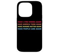 Make Lying Wrong Again Human’s Rights Women Speak Custodia per iPhone 14 Pro
