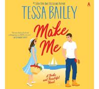 Make Me: A Broke and Beautiful Novel: 3