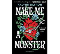 Make Me a Monster: A modern twist on Frankenstein, the perfect addition to your Halloween TBR