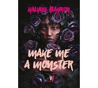 Make me a monster. Ediz. italiana
