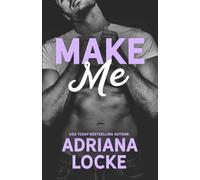 Make Me: a Second Chance, Marriage of Convenience Romance: 4