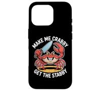 Make Me Crabby Get The Stabby, divertente disegno a forma di granchio estivo Custodia per iPhone 16 Pro