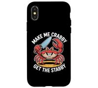Make Me Crabby Get The Stabby, divertente disegno a forma di granchio estivo Custodia per iPhone X/XS