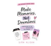 Make Memories, Not Downlines: Confessions of an EX- MLM Introverted Millennial