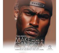 Make Mine a Gangsta: 1
