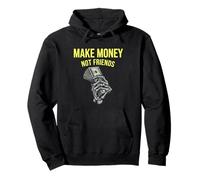Make Money No Friends Graphic Design per imprenditori Felpa con Cappuccio