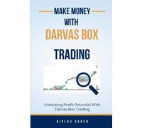 Make Money With Darvas Box Trading: Unlocking Profit Potential With Darvas Box Trading