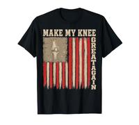 Make My Knee Great Again - Knee Surgery Replacement Recovery Maglietta