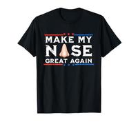Make My Nose Great Again Divertente Recupero Chirurgico Naso Rotto Maglietta