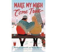 Rachael Lippincott Alyson Derrick Make My Wish Come True (Copertina rigida)