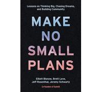 Elliott Bisnow Brett Leve Make No Small Plans (Copertina rigida)