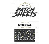 Make Noise Strega Blank Patch Sheets Notebook: testBecome a more organized songwriter with this Blank Patch Sheet notebook so you can spend more time creating and less time forgetting.