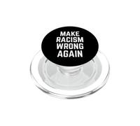 Make Racism Wrong Again Design for Demonstrations PopSockets PopGrip per MagSafe